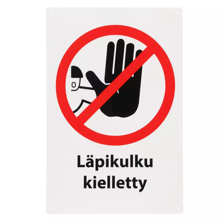 Kyltti - Läpikulku kielletty 1
