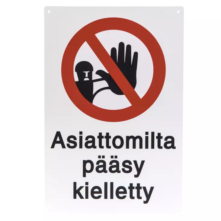 Kyltti - Asiattomilta pääsy kielletty 1