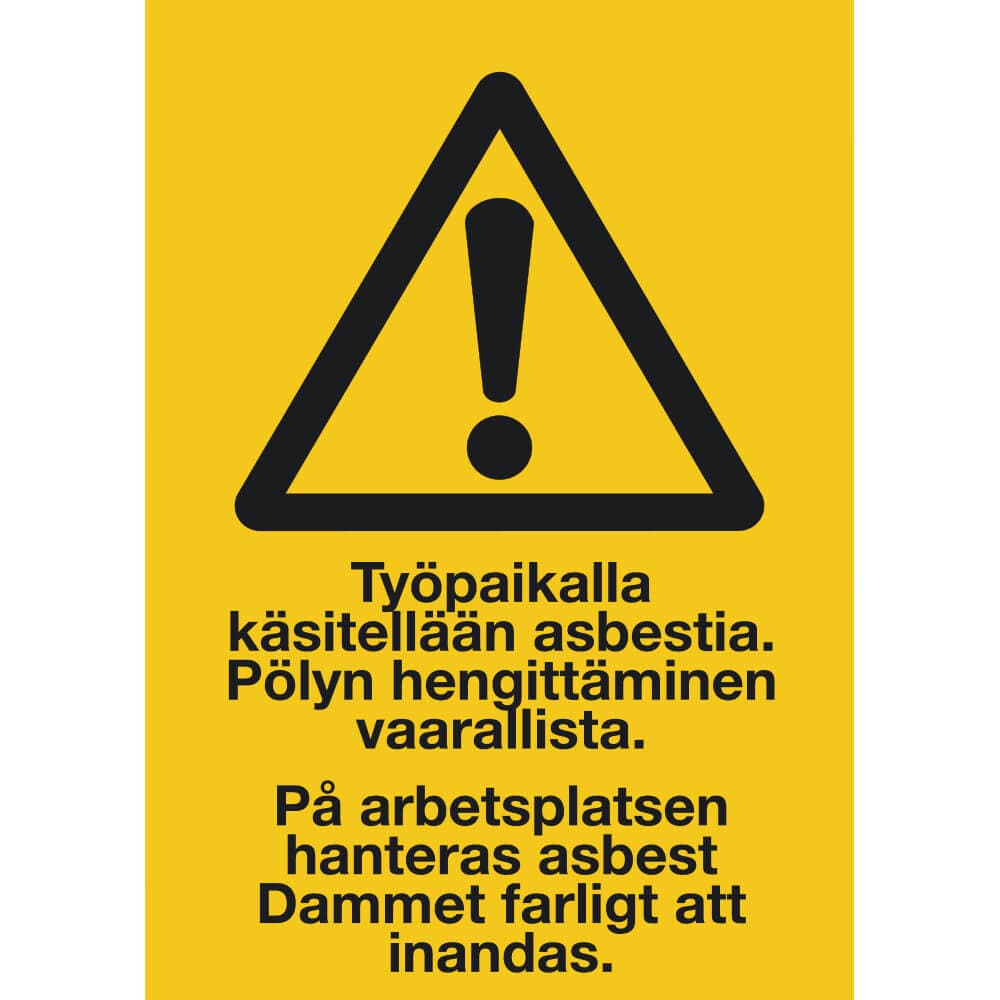Työpaikalla käsitellään asbestia FI-SV -varoituskyltti 06-061 1